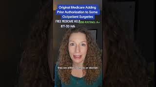 Original Medicare Adding Prior Authorization to Some Outpatient Surgeries [upl. by Prager]