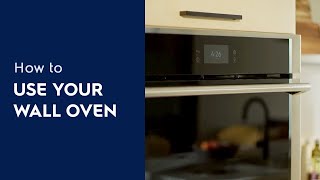 How to Use Your Wall Oven [upl. by Athalla]