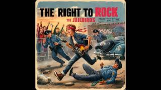 The Jailbirds  The Right To Rock 1956 keel aicover ronkeel [upl. by Walton]