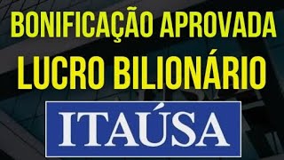 ITAÚSA ITSA4 DATA COM APROVADA NOVA BONIFICAÇÃO DE AÇÕES itaúsa dividendos itsa4 investir [upl. by Naillig]