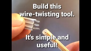 Build This Wire Twisting Tool Its simple and useful for ribbon cables [upl. by Anailuy]