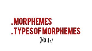 Morphemes and types of Morphemes in Linguistics ENG206 semester4 pu [upl. by Ainesy545]