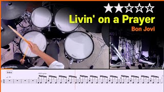 Lv04 Livin On A Prayer  Bon Jovi ★★☆☆☆ Drum Cover with Sheet Music [upl. by Eidak]