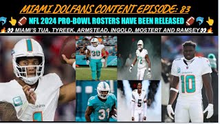 🐬👆🏈 NFL PRO BOWL ROSTER RELEASED SIX PHINS REPRESENTED 🏈🐬👆 MDC EP83 [upl. by Josi880]