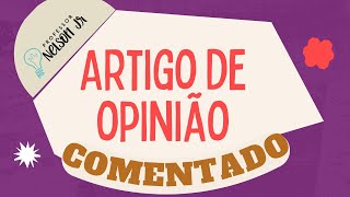 GÊNEROS TEXTUAIS Artigo de opinião comentado [upl. by Yand466]