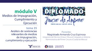 Jueves 16 de junio de 2022 Diplomado quotJuicio de Amparoquot edición 2022 Módulo V [upl. by Omsare]