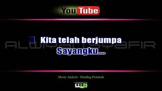 Karaoke Merry Andani  Dinding Pemisah with Lirik  Musik Karaoke [upl. by Denney]