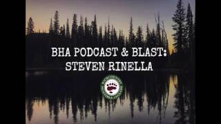 BHA Podcast amp Blast Steven Rinella of MeatEater [upl. by Hutton]