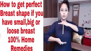 Breast को सही shape मे कैसे लाए बडे छोटे loose breast को सुडौल बनाए Naturally at homeBe Natural [upl. by Leagiba29]