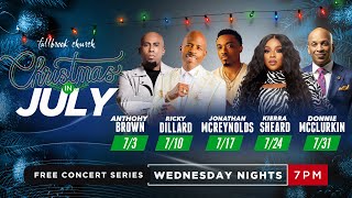 2024 Christmas In July Concert  Donnie Mcclurkin  Fallbrook Church 7PM [upl. by Elberfeld]