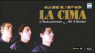 Grupo La Cima Chacareras al viento Full Album [upl. by Leirraj102]