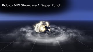 Roblox Punch VFX Showcase  Giveaway [upl. by Naujled522]