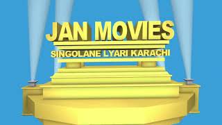 Jan Movies Singolane Lyari Karachi Logo Remake RobotJonesSky [upl. by Eletnahs]