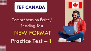 TEF Compréhension Écrite  Nouveau TEF  TEF Canada  Reading Test  NEW FORMAT  Practice Test 1 [upl. by Malena]