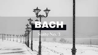 Johann Sebastian Bach  Suite No 3 in D Major BWV 1068 II Air [upl. by Nemzaj278]