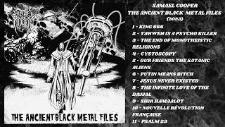 Samael Cooper  The Ancient Black Metal Files Black Metal  Full album [upl. by Eniamej214]