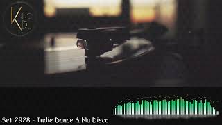 KninoDj  Set 2928  Indie Dance amp Nu Disco [upl. by Proudfoot]