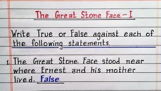 Write true or false  The Great Stone Face 1  Class 8 English  Chapter 9  NCERT [upl. by Amathist]