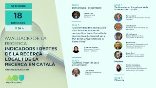 DIRECTE  1809 1130  Avaluació de la Recerca Indicadors i Reptes de la Recerca Local i en Català [upl. by Girand]