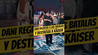 DANI REGRESA a las BATALLAS y HUMILLA a KAISER🔥🥵 Dani Kaiser freestyle [upl. by Ballinger]