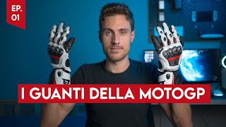 I GUANTI della MOTOGP sono ASSURDI [upl. by Nahtnaoj542]