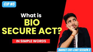 What is Bio Secure Act [upl. by Rodd39]