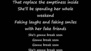 shes gonna break soon lyrics [upl. by Acirtap]