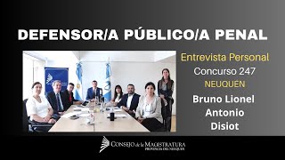 Defensor Público Penal Neuquén Postulante Bruno Lionel Antonio Disiot Entrevista Personal [upl. by Allemahs668]