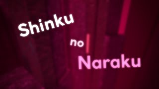 Shinku no Naraku [upl. by Carma]