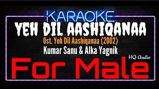 Karaoke Yeh Dil Aashiqanaa  For Male   Kumar Sanu amp Alka Yagnik Ost Yeh Dil Aashiqanaa 2002 [upl. by Grayson]