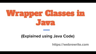 Wrapper Classes in Java  Primitive Data Types  Autoboxing and Unboxing  Java Code [upl. by Avik622]