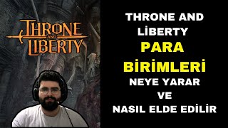 Throne And liberty Para Birimleri Neye Yarar ve Nasıl Elde Edilir [upl. by Bibbie]