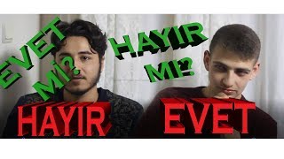 EVET  HAYIR CHALLENGE [upl. by Oigres]