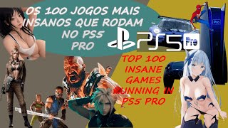 Os 100 jogos mais INSANOS de PS5 PRO  Jogos Aprimorados playstation5 playstation playstation5pro [upl. by Rramaj]