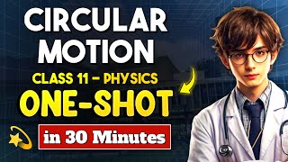 Circular Motion ONE SHOT Quick Revision  NEET Physics OneShot Revision  Class 11 NEET [upl. by Liu]