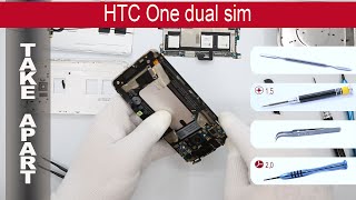 How to disassemble 📱 HTC One Dual 802w 802t 802d PN07710 Take apart [upl. by Carew]