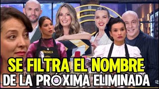 Sorpresa 😦 Masterchef Celebrity 2024 Se filtra la próxima eliminada en el reto de Eliminación [upl. by Queen]