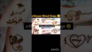 A love T 🥰tetoo🥰 mehndi designs 🥰newstylish tetoo 💝😘Shenaaz Mehndi Design ☺️ [upl. by Alekahs929]