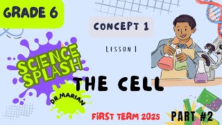 Science Grade 6 2025 First term What is the Cell Concept 1 Lesson 1 Part 2 with DrMarian science [upl. by Oremo445]