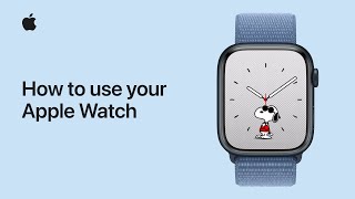 How to use your Apple Watch  Apple Support [upl. by Nauqat618]