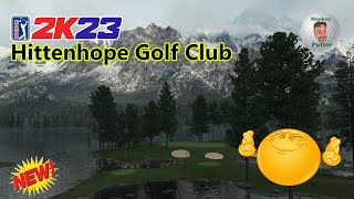 PGA Tour 2K23  Hittenhope Golf Club  Course Review amp Playthrough [upl. by Inilam]