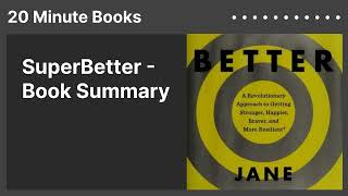 SuperBetter  Book Summary [upl. by Akerboom190]