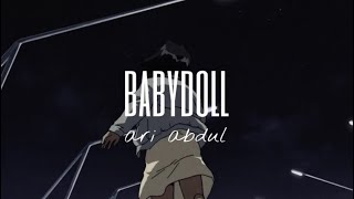 babydoll  ari abdul  slowed  reverb [upl. by Adey538]