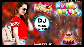 Haye Re Mere Yaar Ka Birthday Dj RemixHappy Birthday SongHaryanvi New Song 2021Dj Mixx Jaipur [upl. by Wohlert144]