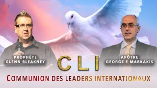 CLI du 6 juin avec le Prophète Glenn Bleakney et lApôtre George E Markakis [upl. by Shana]