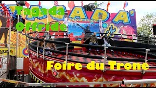 TAGADA Offride Foire du Trone 2017 [upl. by Ynohtnaed958]