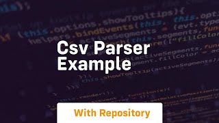 csv parser example [upl. by Sturges337]