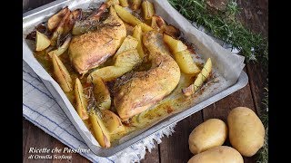 Cosce di pollo al forno con patate al rosmarino  Ricette che Passione [upl. by Noivart]