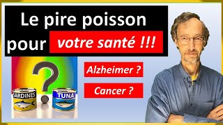 Cesse de vous intoxiquer au mercure Voici le pire poisson pour votre santé [upl. by Joselow]