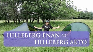 Hilleberg Enan vs Hilleberg Akto  Tent Review [upl. by Bannerman]